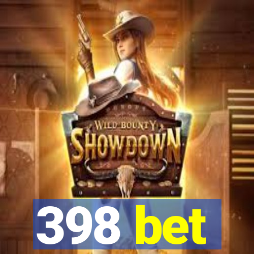 398 bet